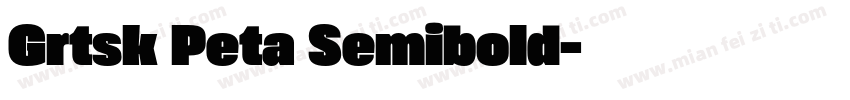 Grtsk Peta Semibold字体转换